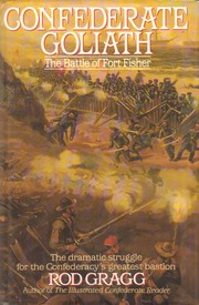 Confederate Goliath : the battle of Fort Fisher  Cover Image