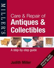 Care & repair of antiques & collectibles : a step-by-step guide  Cover Image
