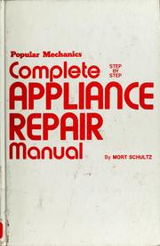 Popular mechanics complete step by step appliance repair manual  Cover Image
