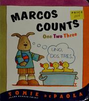 Marcos counts : one, two, three = uno, dos, tres  Cover Image