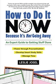 How to do it now because it's not going away : an expert guide to getting stuff done  Cover Image