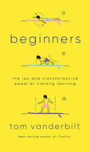 Beginners : the joy and transformative power of lifelong learning  Cover Image