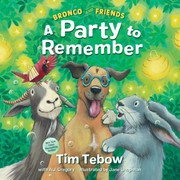 Bronco and friends : a party to remember Book cover