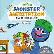 Monster meditation time to focus, Grover! Cover Image