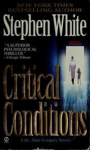 Critical conditions an Alan Gregory novel, book 6. Cover Image