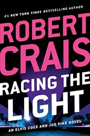 Racing the light a novel  Cover Image