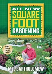 All new square foot gardening : grow more in less space!  Cover Image