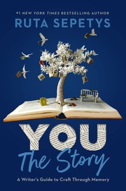 You : the story : a writer's guide to craft through memory  Cover Image