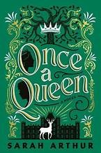 Once a queen : a novel Book cover