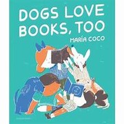 Dogs love books, too  Cover Image