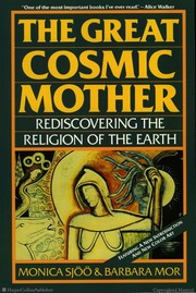 The great cosmic mother : rediscovering the religion of the earth Book cover