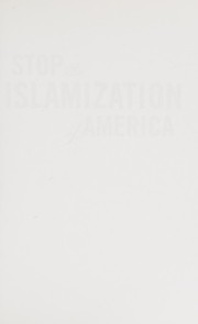 Stop the Islamization of America : a practical guide to the resistance  Cover Image