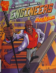 The incredible work of engineers with Max Axiom, super scientist  Cover Image