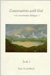 Conversations with God : an uncommon dialogue Book 1 Book cover