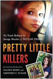 Pretty little killers : the truth behind the savage murder of Skylar Neese Book cover