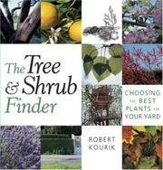 The tree & shrub finder : choosing the right plants for your yard  Cover Image