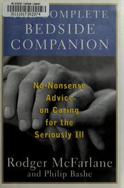 The complete bedside companion : no-nonsense advice on caring for the seriously ill Book cover