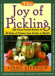 The joy of pickling : 200 flavor-packed recipes for all kinds of produce from garden or market  Cover Image