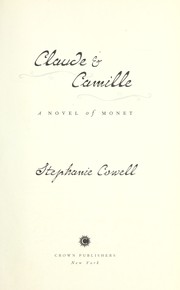 Claude & Camille : a novel of Monet  Cover Image