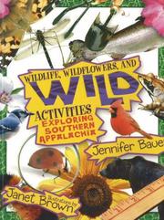 Wildlife, wildflowers, and wild activities : exploring southern Appalachia  Cover Image