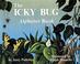 Go to record The icky bug alphabet book