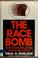Go to record The race bomb : skin color, prejudice, and intelligence