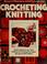Go to record Better homes and gardens crocheting & knitting.
