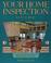 Go to record Your home inspection guide