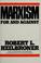 Go to record Marxism, for and against
