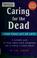 Go to record Caring for the dead : your final act of love