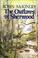 Go to record The outlaws of Sherwood
