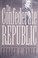Go to record The Confederate republic : a revolution against politics