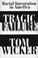 Go to record Tragic failure : racial integration in America