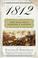 Go to record 1812 : the war that forged a nation