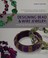 Go to record Designing bead and wire jewelry : everything the beginner ...
