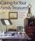 Go to record Caring for your family treasures : heritage preservation