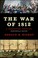 Go to record The War of 1812 : a forgotten conflict