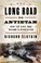 Go to record The long road to Antietam : how the Civil War became a rev...