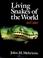 Go to record Living snakes of the world in color