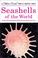 Go to record Seashells of the world : a guide to the better-known species