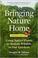 Go to record Bringing nature home : how you can sustain wildlife with n...