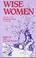 Go to record Wise women : folk and fairy tales from around the world