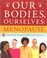 Go to record Our bodies, ourselves : menopause