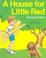 Go to record A house for Little Red