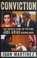 Go to record Conviction : the untold story of putting Jodi Arias behind...