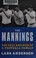 Go to record The Mannings : the fall and rise of a football family