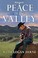 Go to record Peace in the valley : a novel