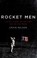 Go to record Rocket men : the epic story of the first men on the moon