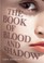 Go to record The book of blood and shadow