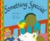 Go to record Something special